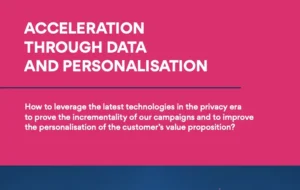 Acceleration through Data and Personalization
